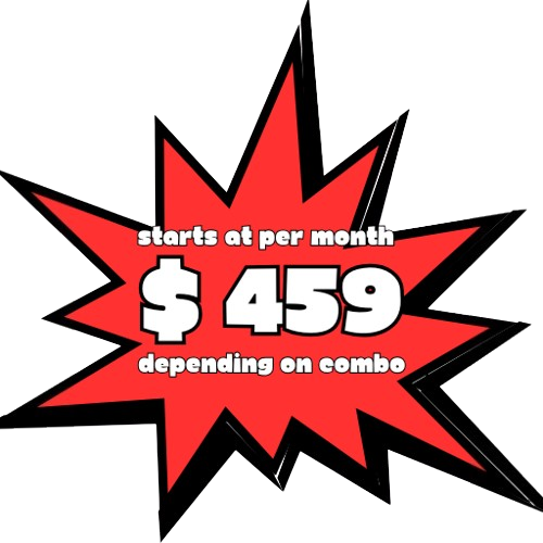 starts at $459 Combo Blast Plan depending on the combo. Contact us to discuss about Combo